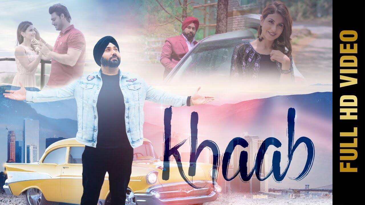 Latest Punjabi Song Khaab Sung By Deep Ohsaan