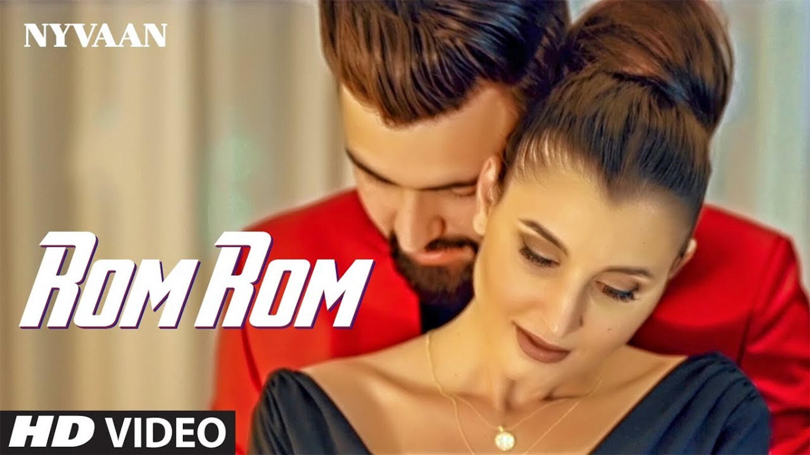 Latest Punjabi Song Rom Rom Sung By Nyvaan