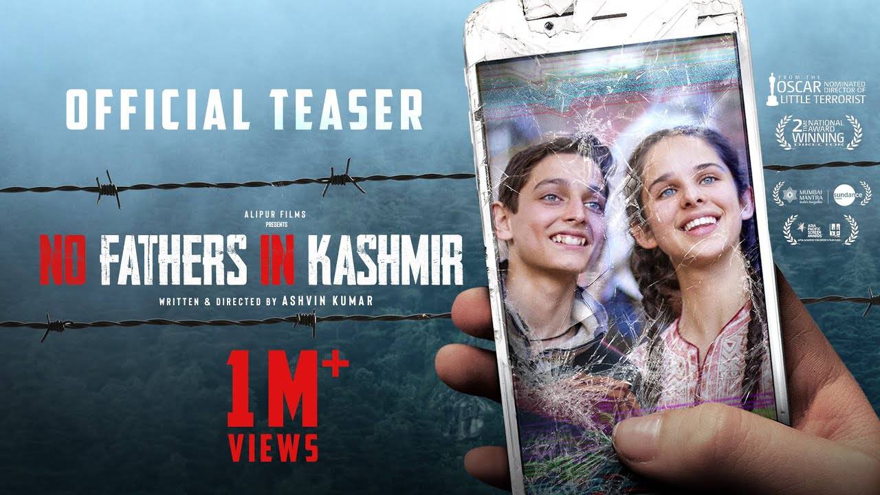   No Fathers in Kashmir - Official Teaser 