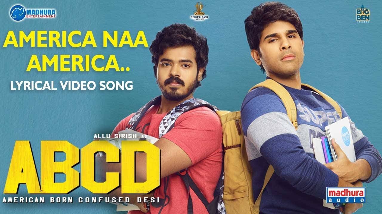 ABCD: American Born Confused Desi | Song Lyrical - America Naa America