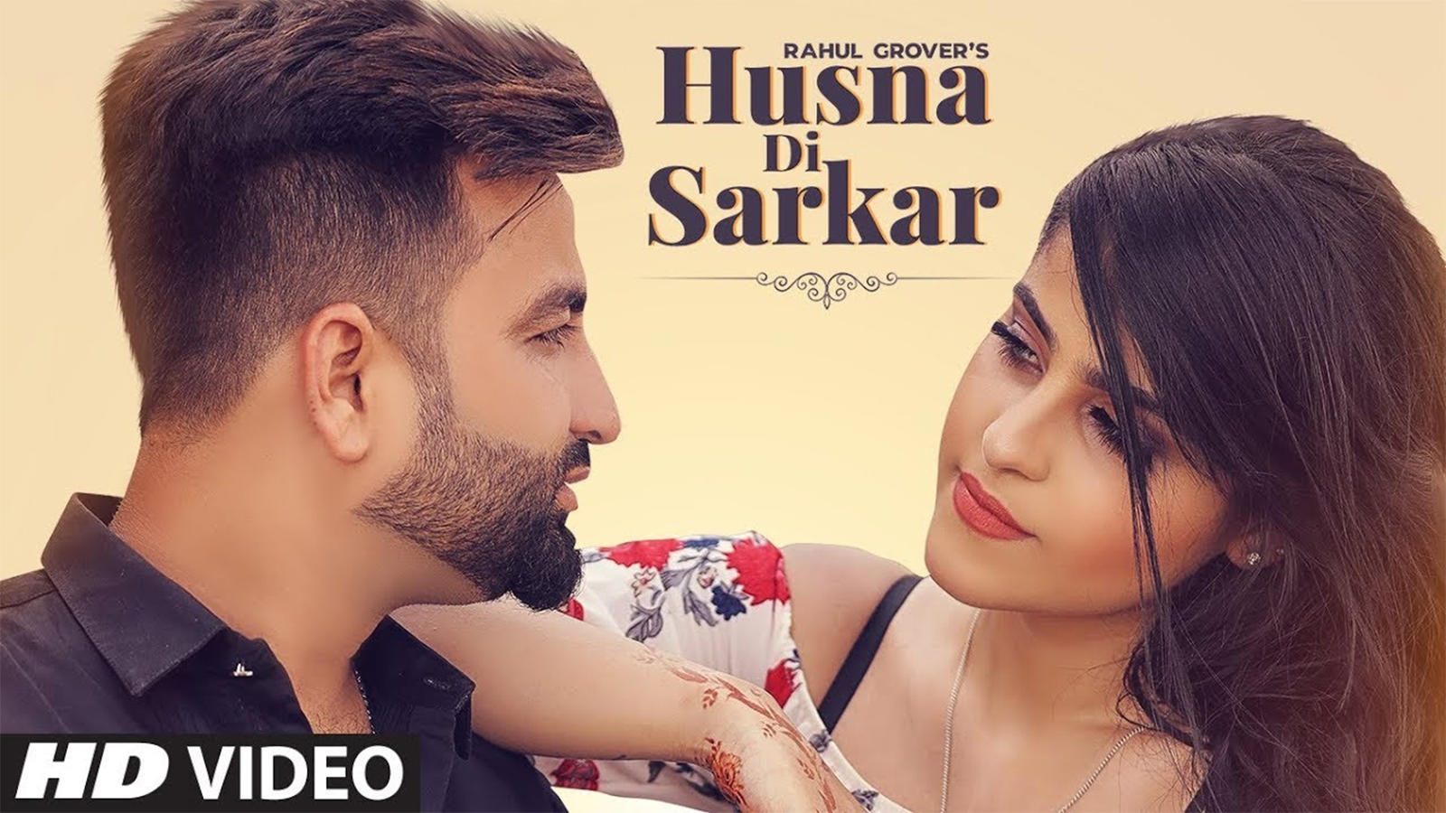 Latest Punjabi Song 'Husna Di Sarkar' Sung By Rahul Grover | Punjabi Video  Songs - Times of India