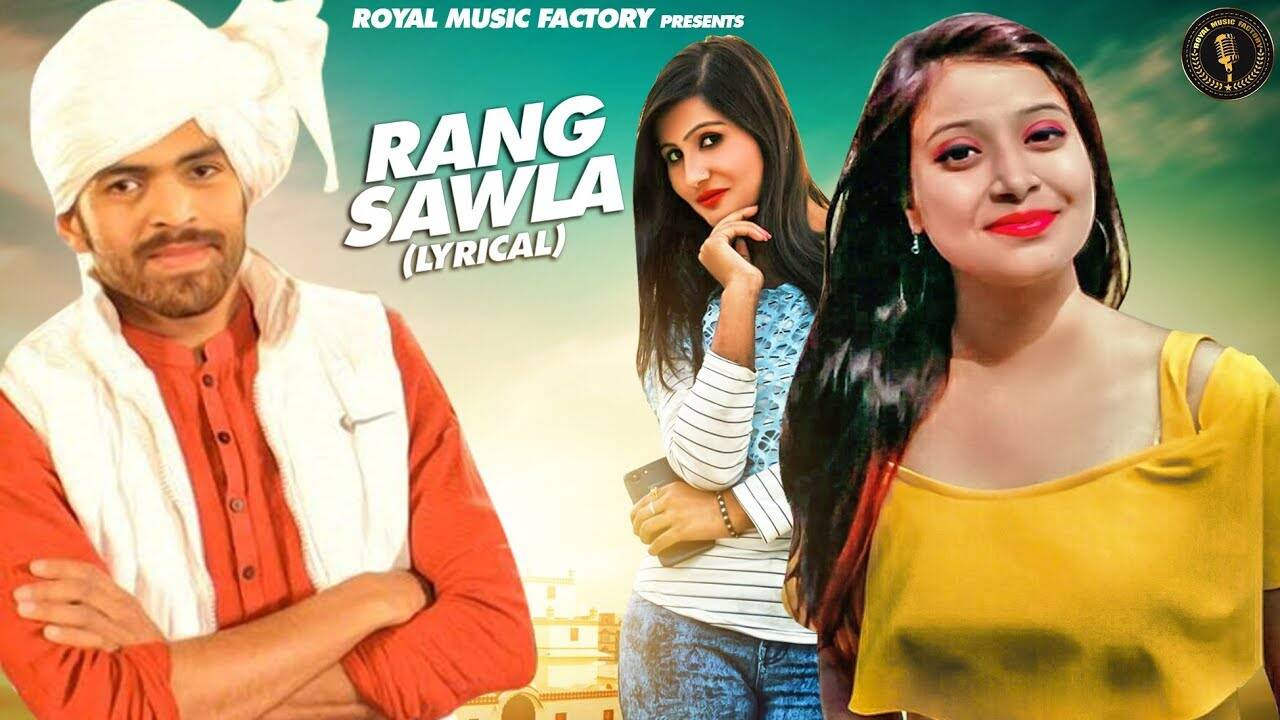 Latest Haryanvi Song 'Rang Sawla' (Lyrical) Sung By Masoom Sharma