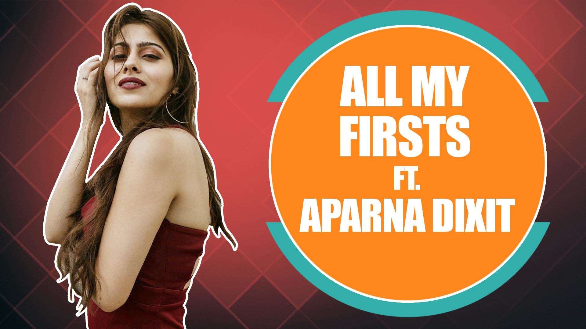All my firsts Ft. Aparna Dixit |Bepanah Pyaar| |Exclusive| | TV - Times of  India Videos
