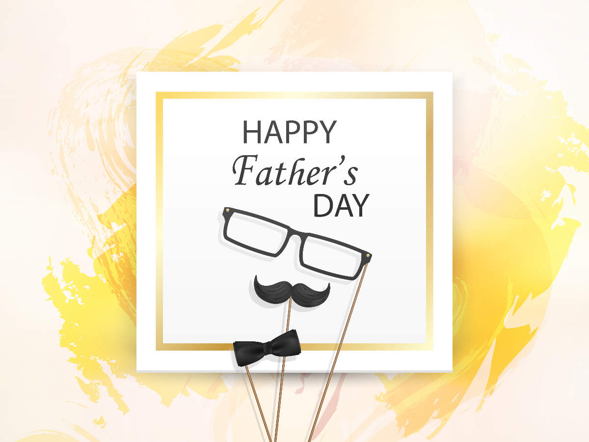 Happy Father S Day 2019 Card Ideas Images Status Wishes Messages Checkout These Outstanding Father S Day Greeting Cards