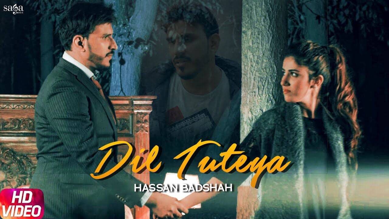 Latest Punjabi Song Dil Tuteya Sung By Hassan Badshah