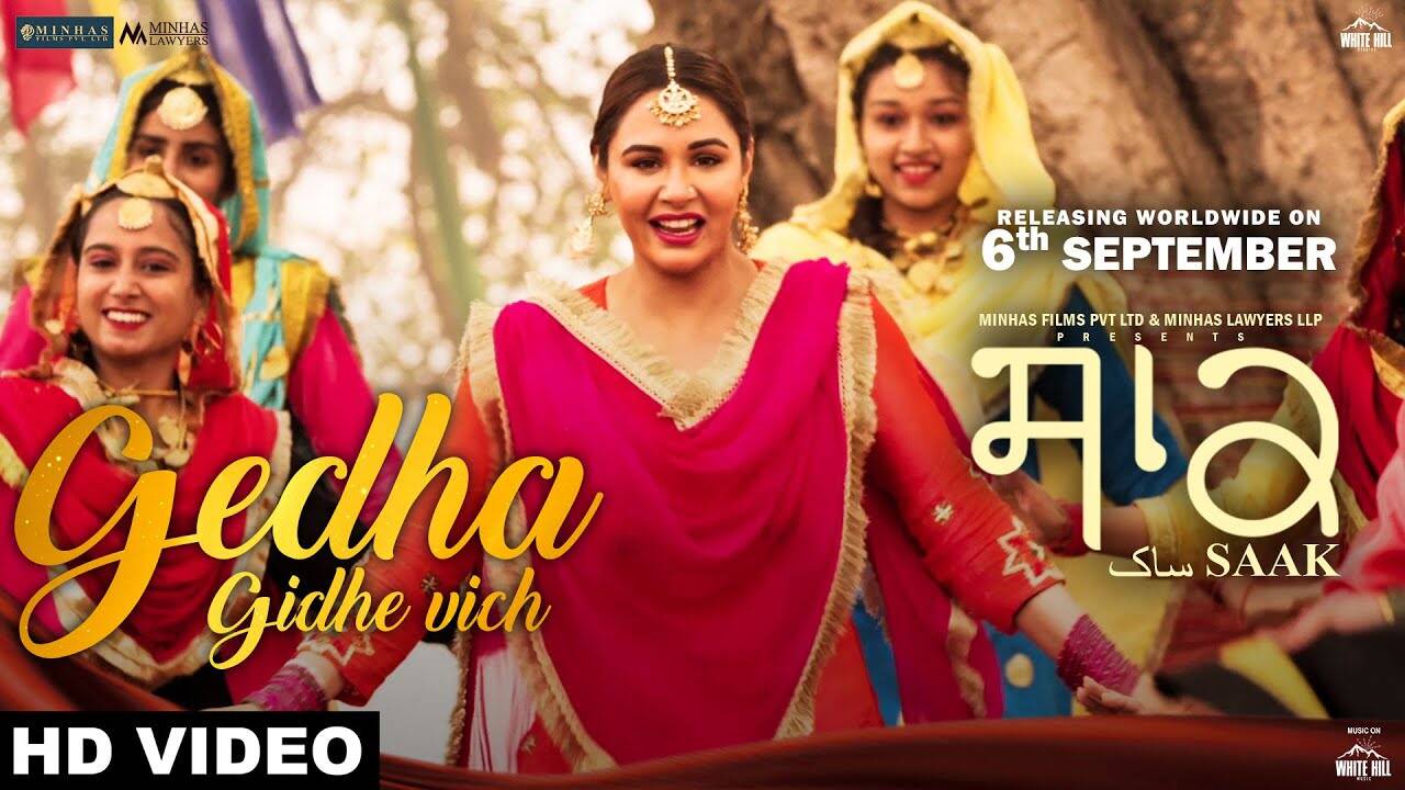 Saak | Song - Gedha Gidhe Vich