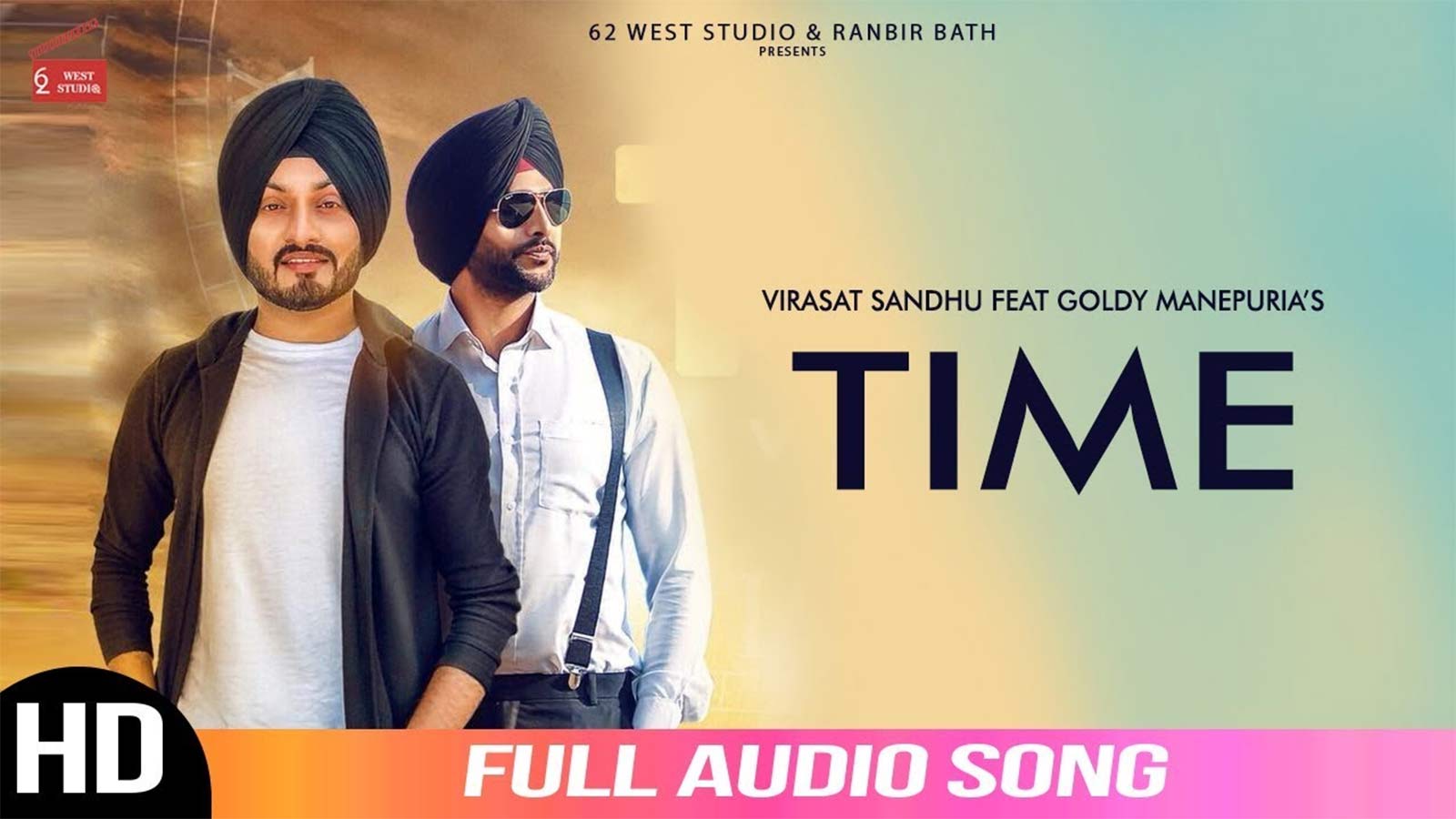 Latest Punjabi Song 'Time' Sung By Virasat Sandhu Feat. Goldy Manepuria