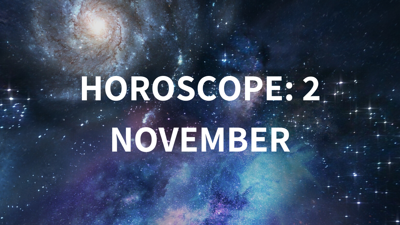 Horoscope today Here are the astrological predictions for November 02