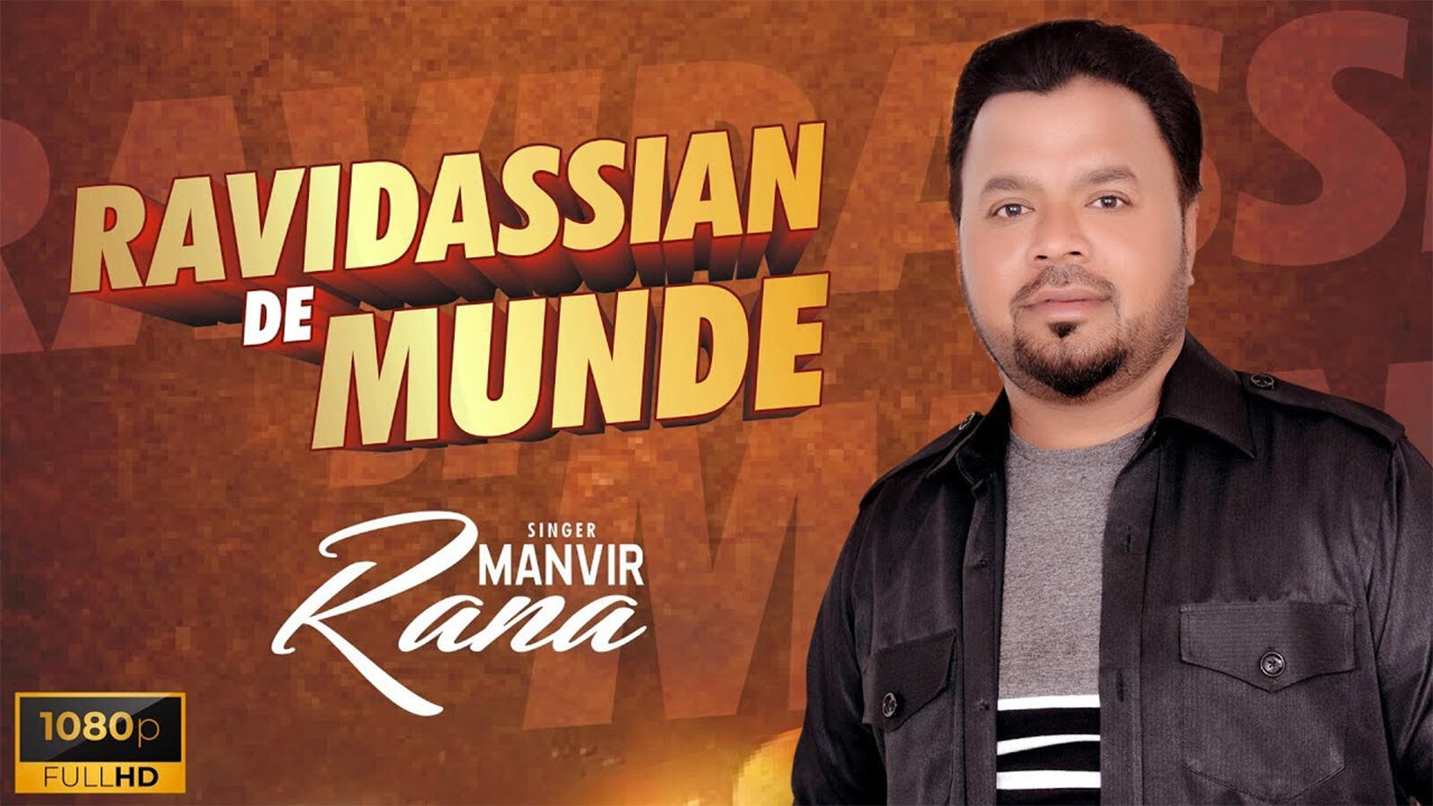 Latest Punjabi Song 'Ravidassian De Munde' Sung By Manvir Rana
