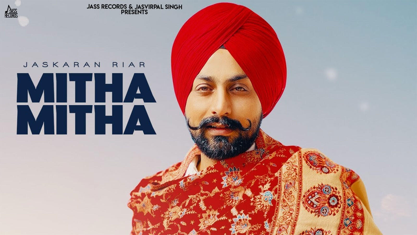 Latest Punjabi Song 'Mitha Mitha' Sung By Jaskaran Riar