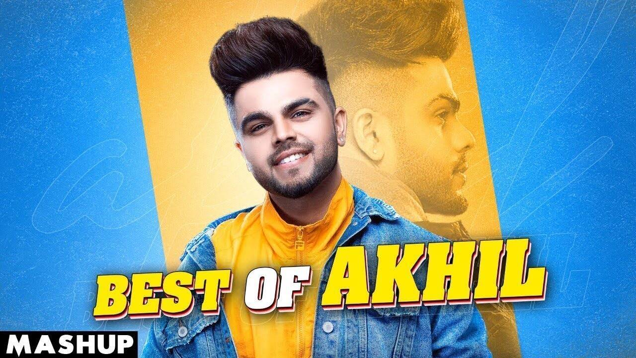 Check Out New Punjabi Trending Song Music Video - 'Best Of Akhil (Romantic Mashup)' Sung By Akhil | Punjabi Video Songs - Times of India Check Out New Punjabi Trending Song Music Video - 'Best Of Akhil (Romantic Mashup)' Sung By Akhil | Punjabi Video Songs - Times of India