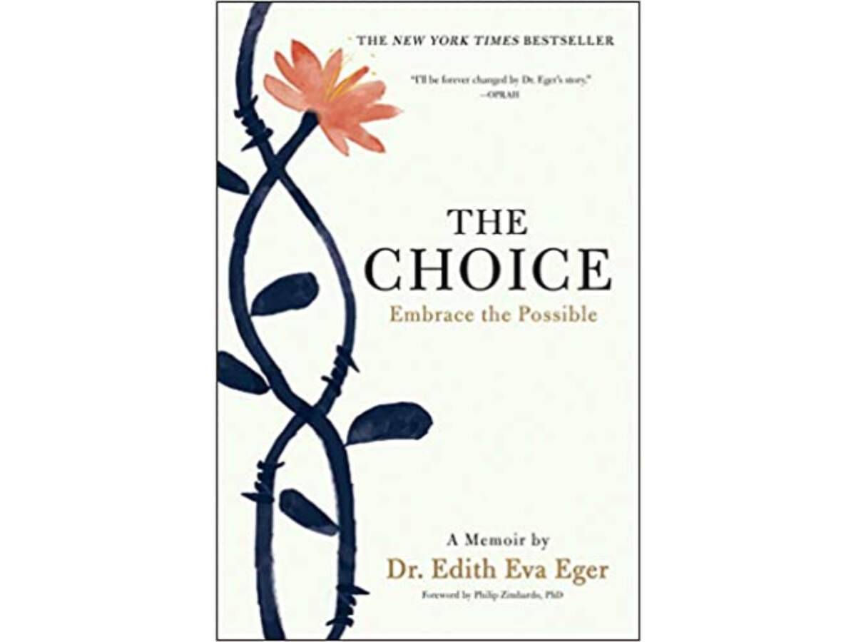 The Choice, by Edith Eva Eger
