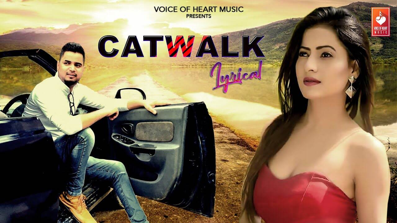 Watch New Haryanvi Song Music Video - 'Catwalk' (Lyrical) Sung By Rao Dee