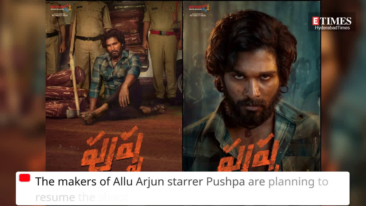Allu Arjun and Rashmika Mandanna to resume the shoot of Pushpa?
