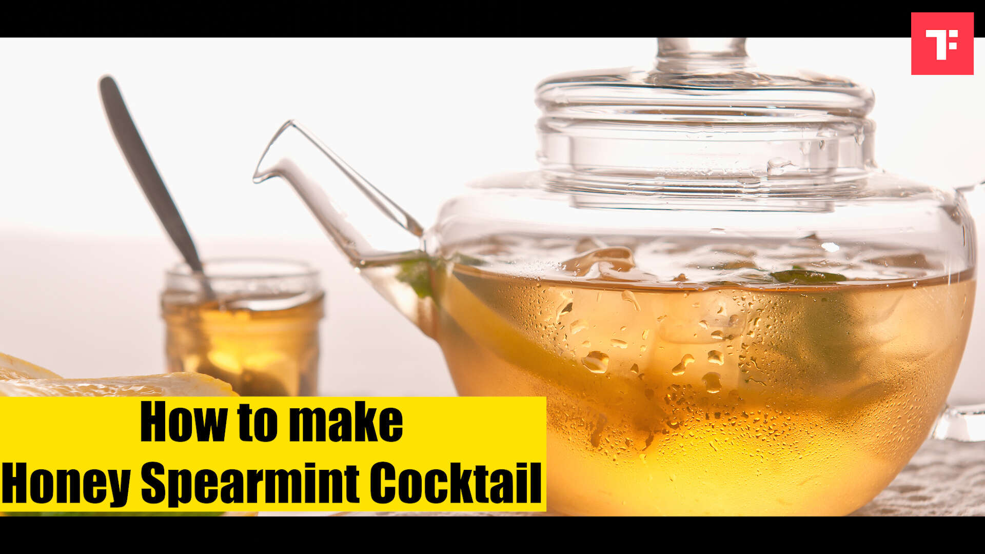 Watch How to make Honey Spearmint Cocktail Times Food
