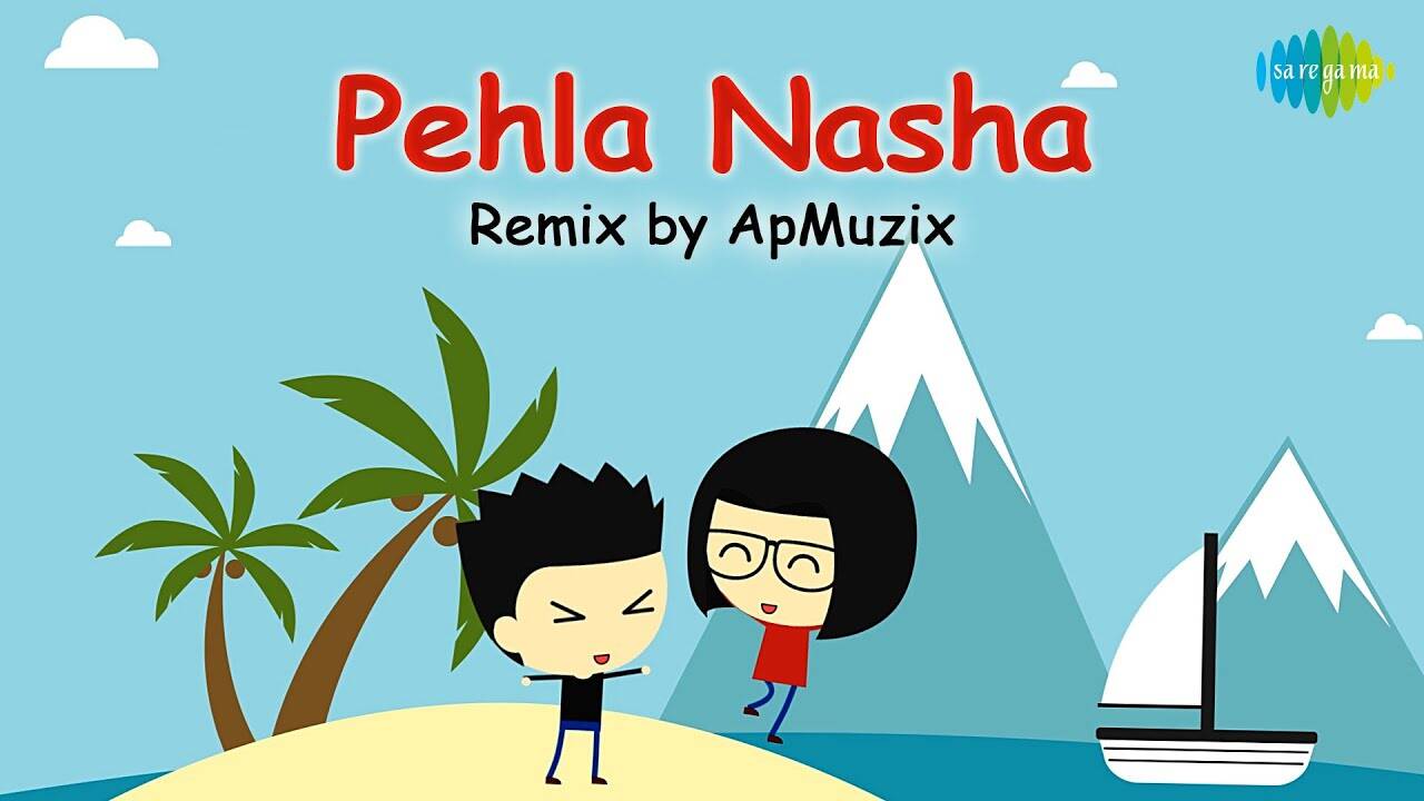 Watch New Hindi Remix Song Music Video #39 Pehla Nasha Pehla Khumar