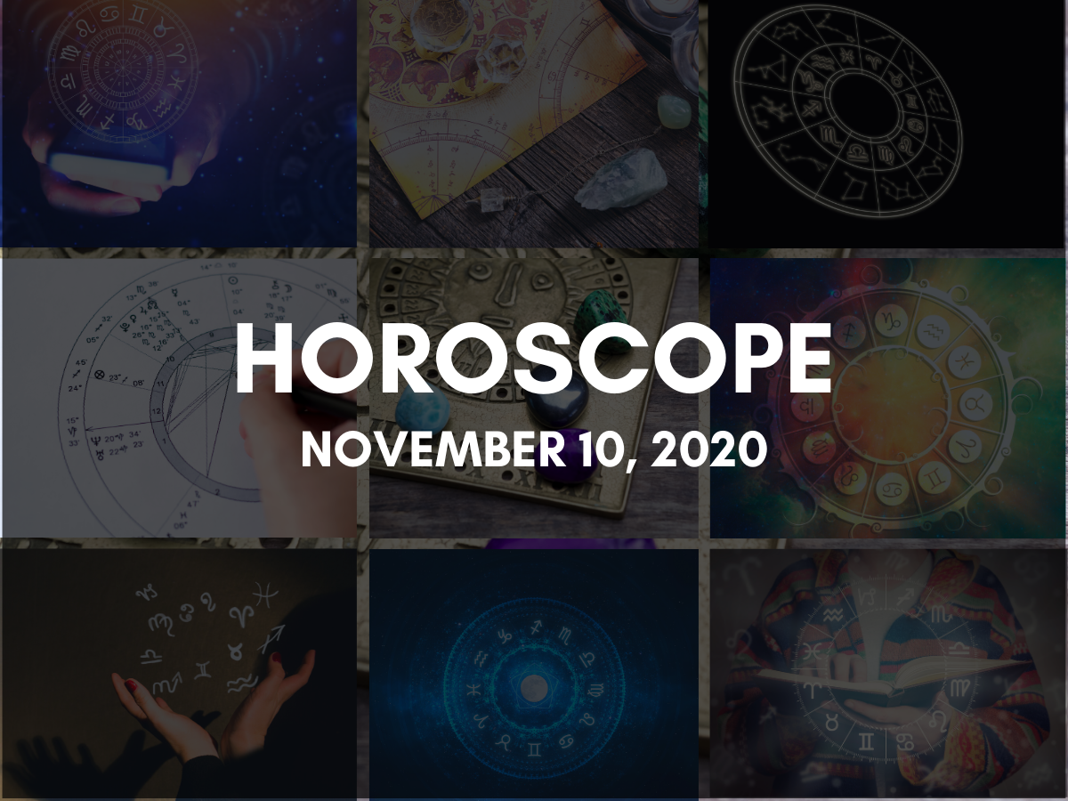 Horoscope Today Astrological predictions for November 10 2020