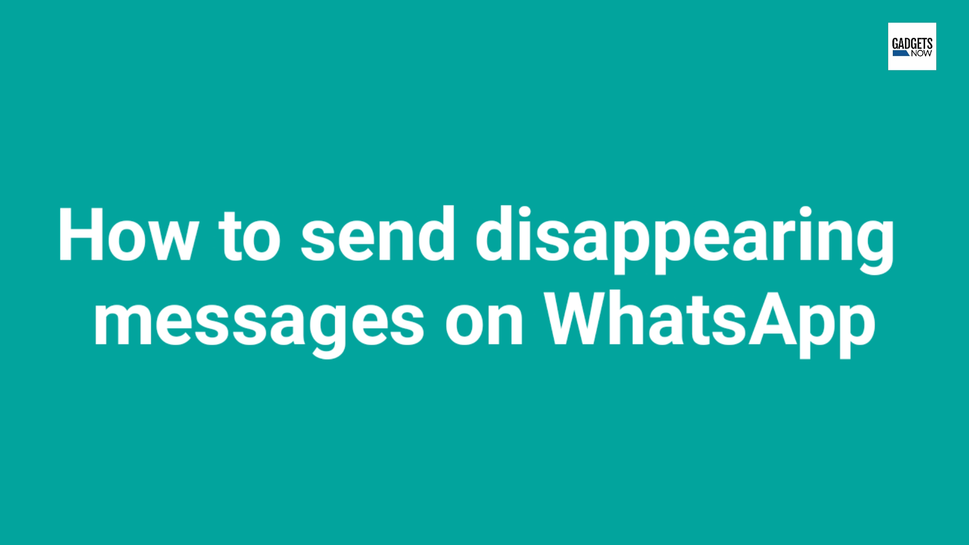 How to send  disappearing messages on WhatsApp