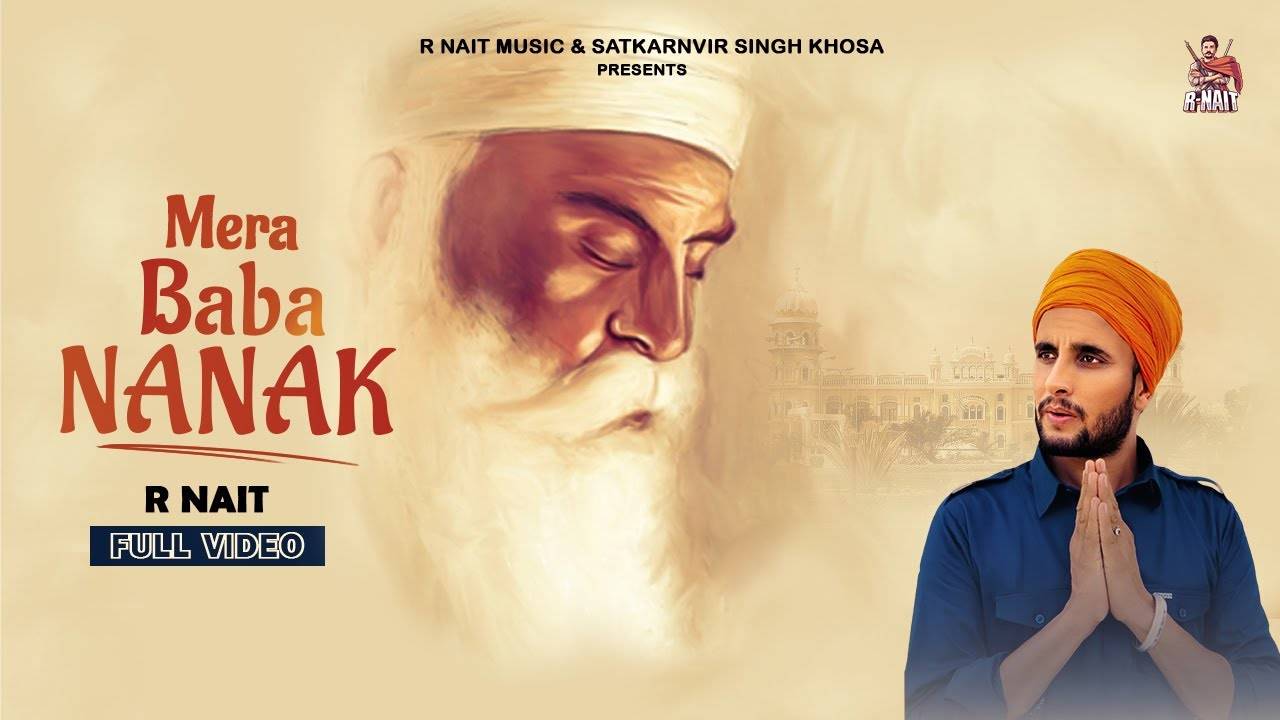 Check Out Latest Punjabi Song Music Video - 'Mera Baba Nanak' Sung ...