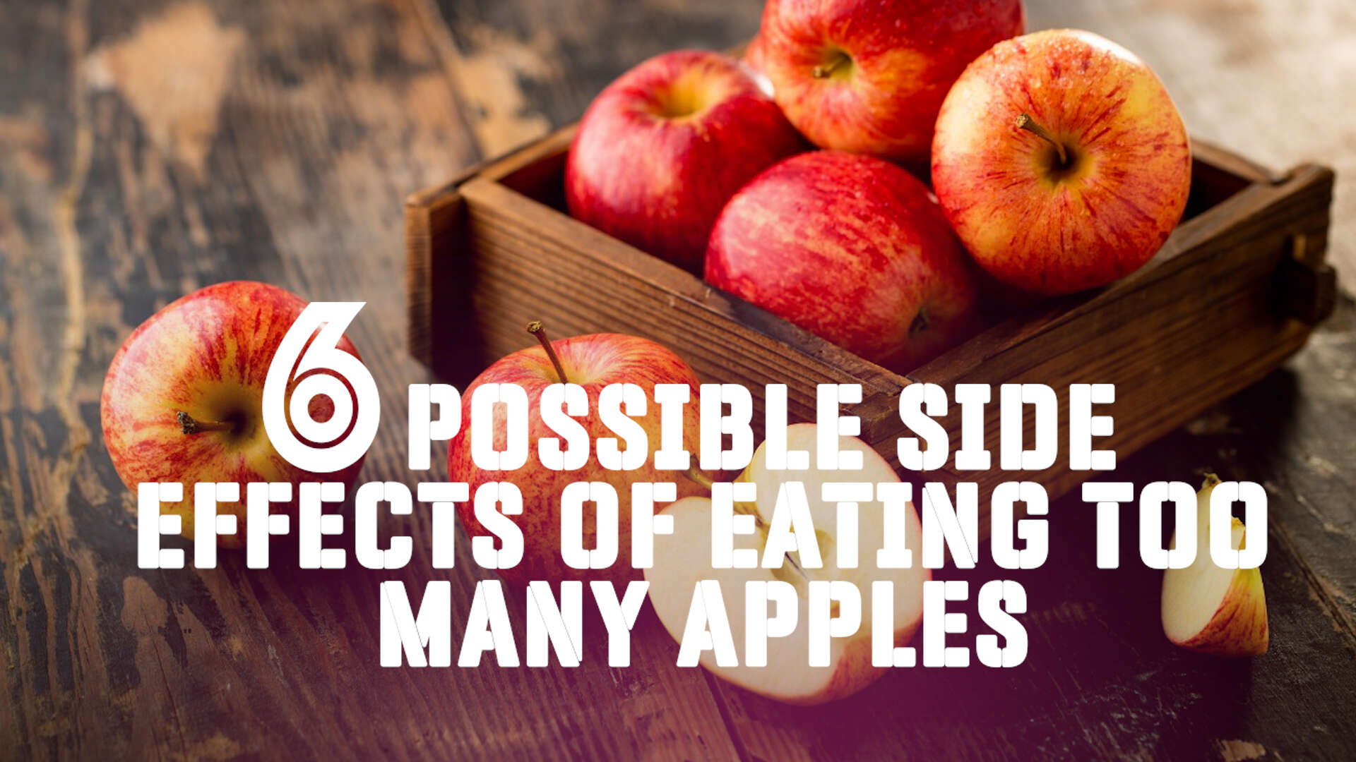 6 possible side effects of eating too many apples