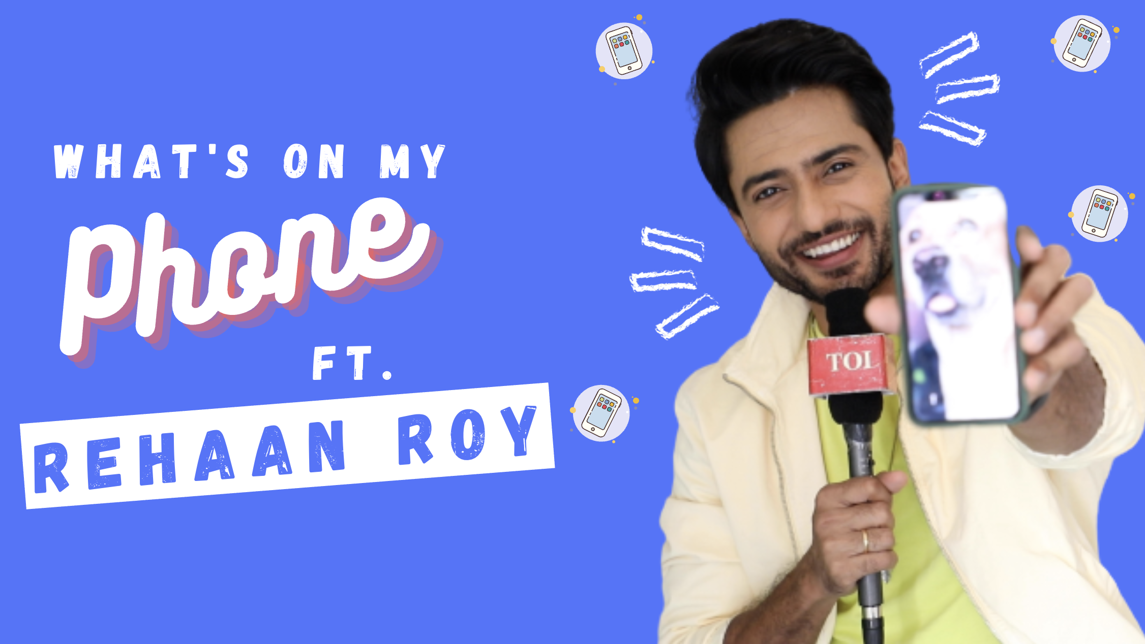 What’s on my phone ft. Rehaan Roy |Exclusive|