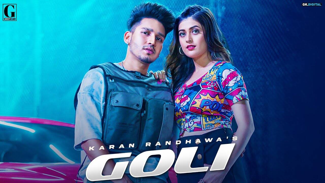Punjabi Gana New Songs Videos 2021: Latest Punjabi Song 'Goli' Sung by Karan Randhawa Punjabi Gana New Songs Videos 2021: Latest Punjabi Song 'Goli' Sung by Karan Randhawa