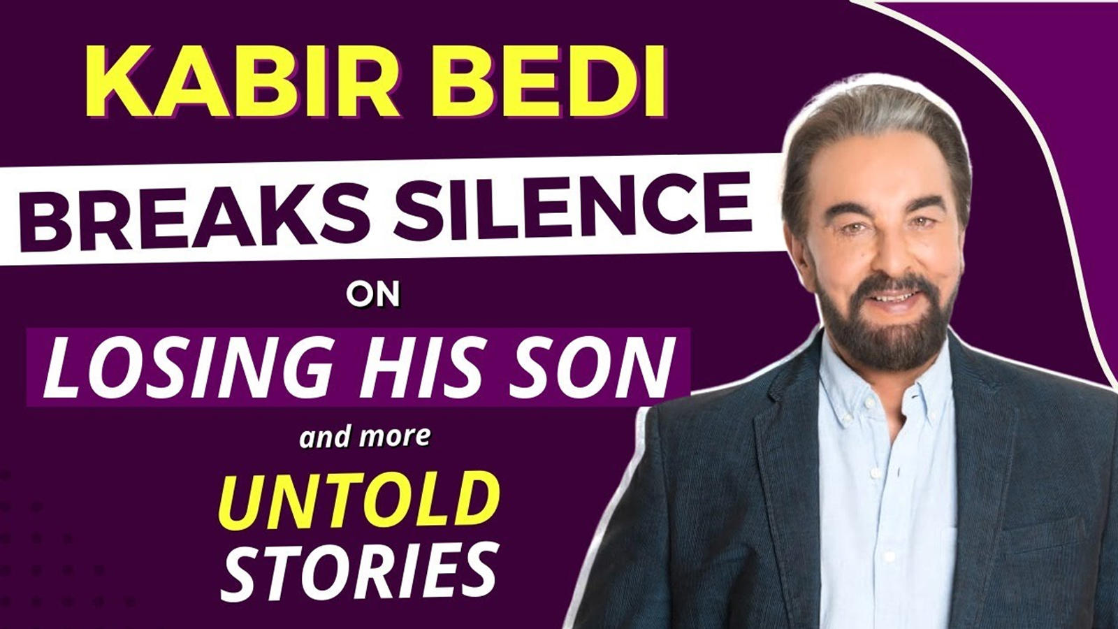 siddharth bedi kabir bedi