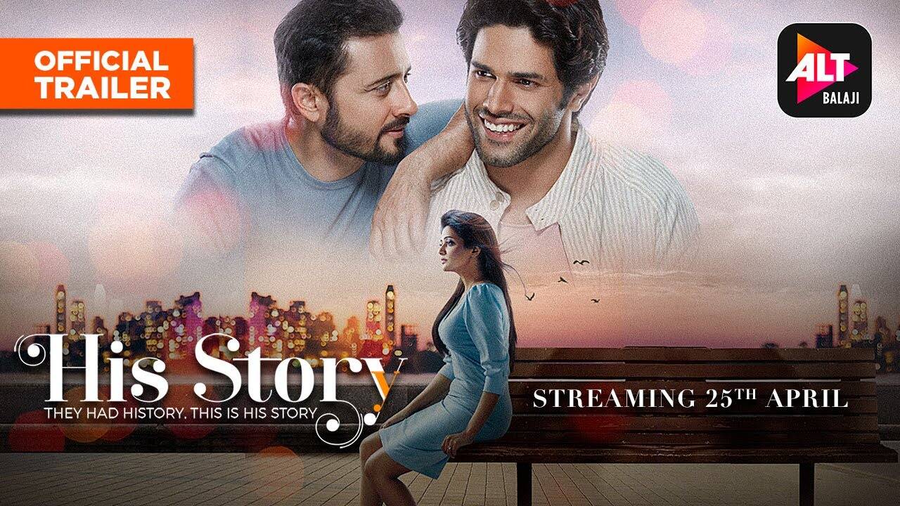  His Story Trailer Satyadeep Misra And Nitin Bhatia Starrer His 