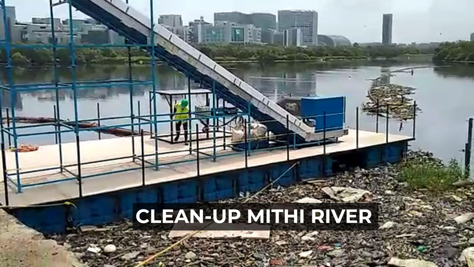 mithi river: Mithi River cleaning: Special machine installed to collect ...
