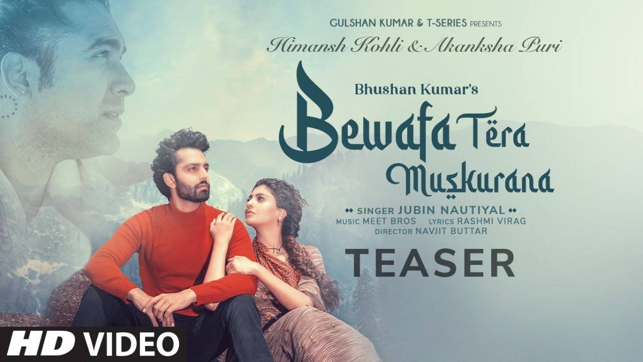Watch Latest Hindi Song Teaser 'Bewafa Tera Muskurana' Sung By ...