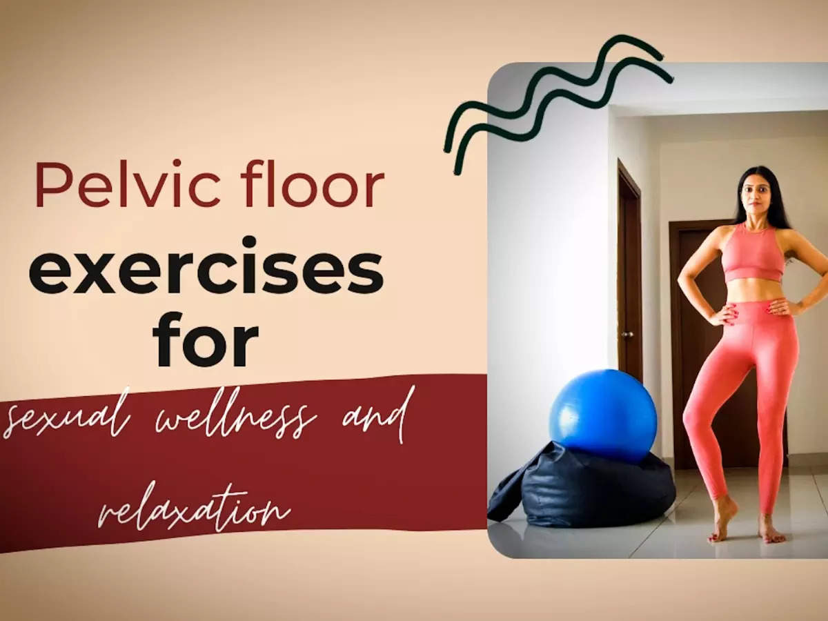 Pelvic Floor Exercises For Sexual Wellness And Relaxation