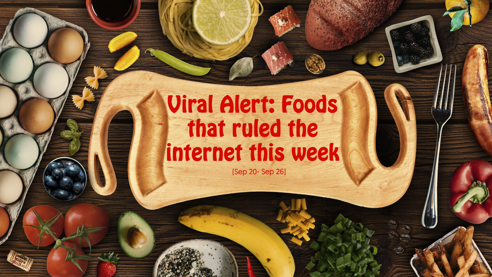 Viral Alert: Foods that ruled the internet this week (Sep 20- Sep 26 ...