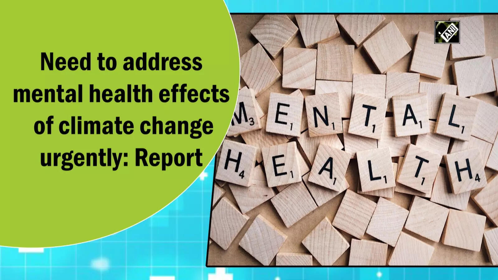 Need to address mental health effects of climate change urgently: Report