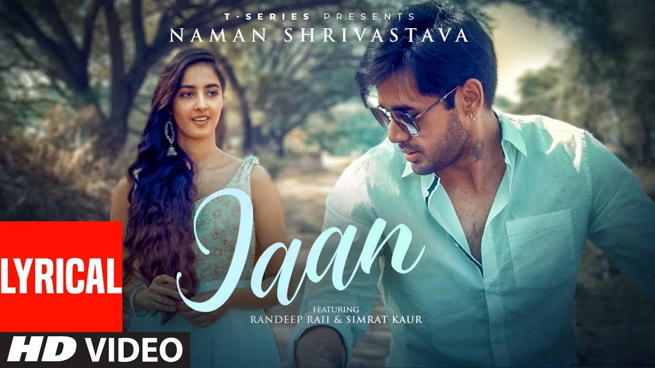 Check Out Latest Punjabi Official Lyrical Video Song - 'Jaan' Sung By ...
