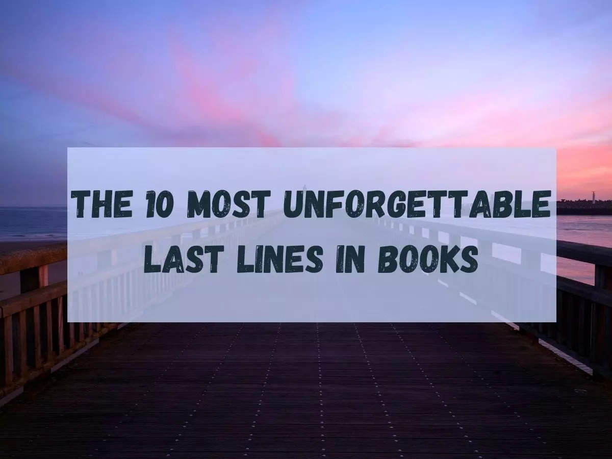 10 most unforgettable last lines in books