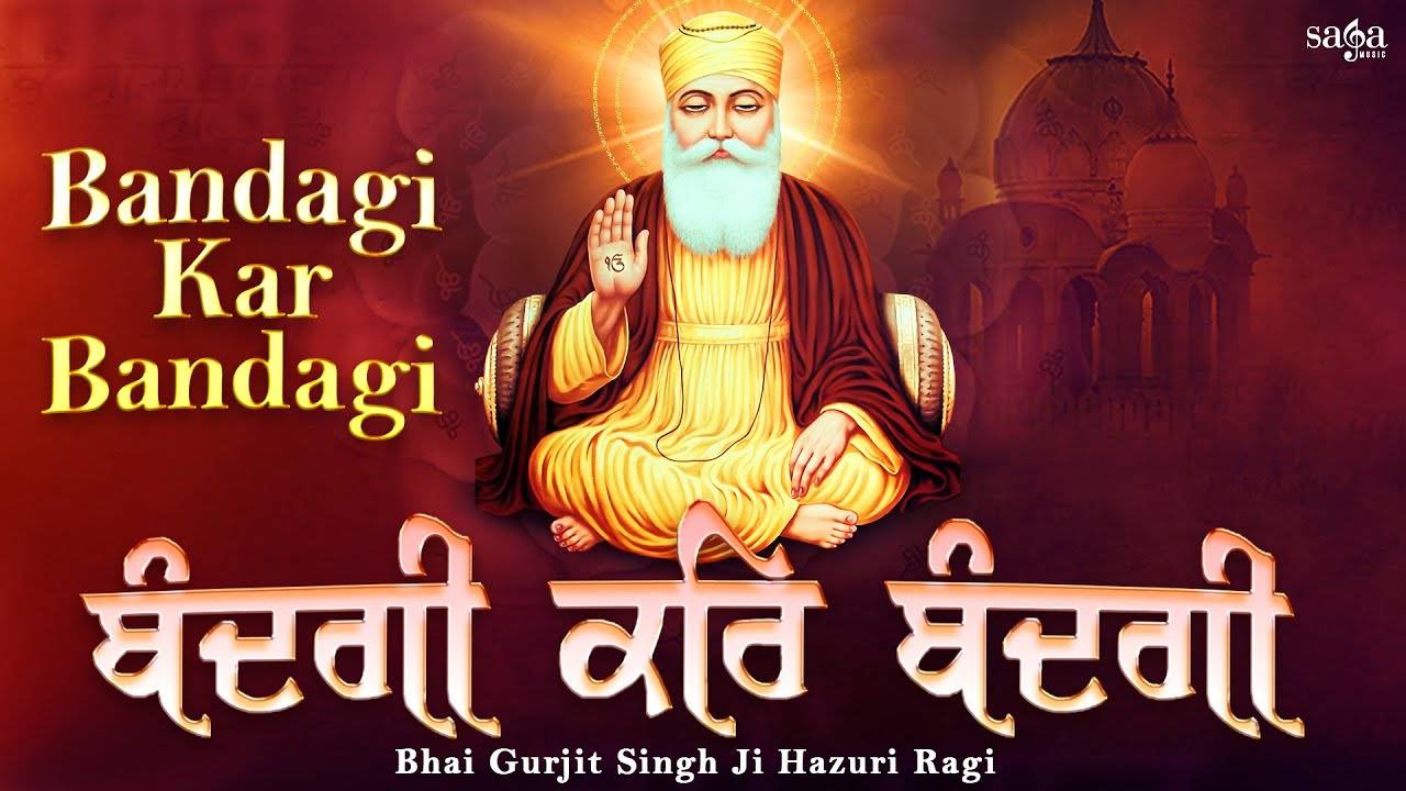 Watch Popular Punjabi Bhakti Song 'Bandagi Kar Bandagi' Sung By ...