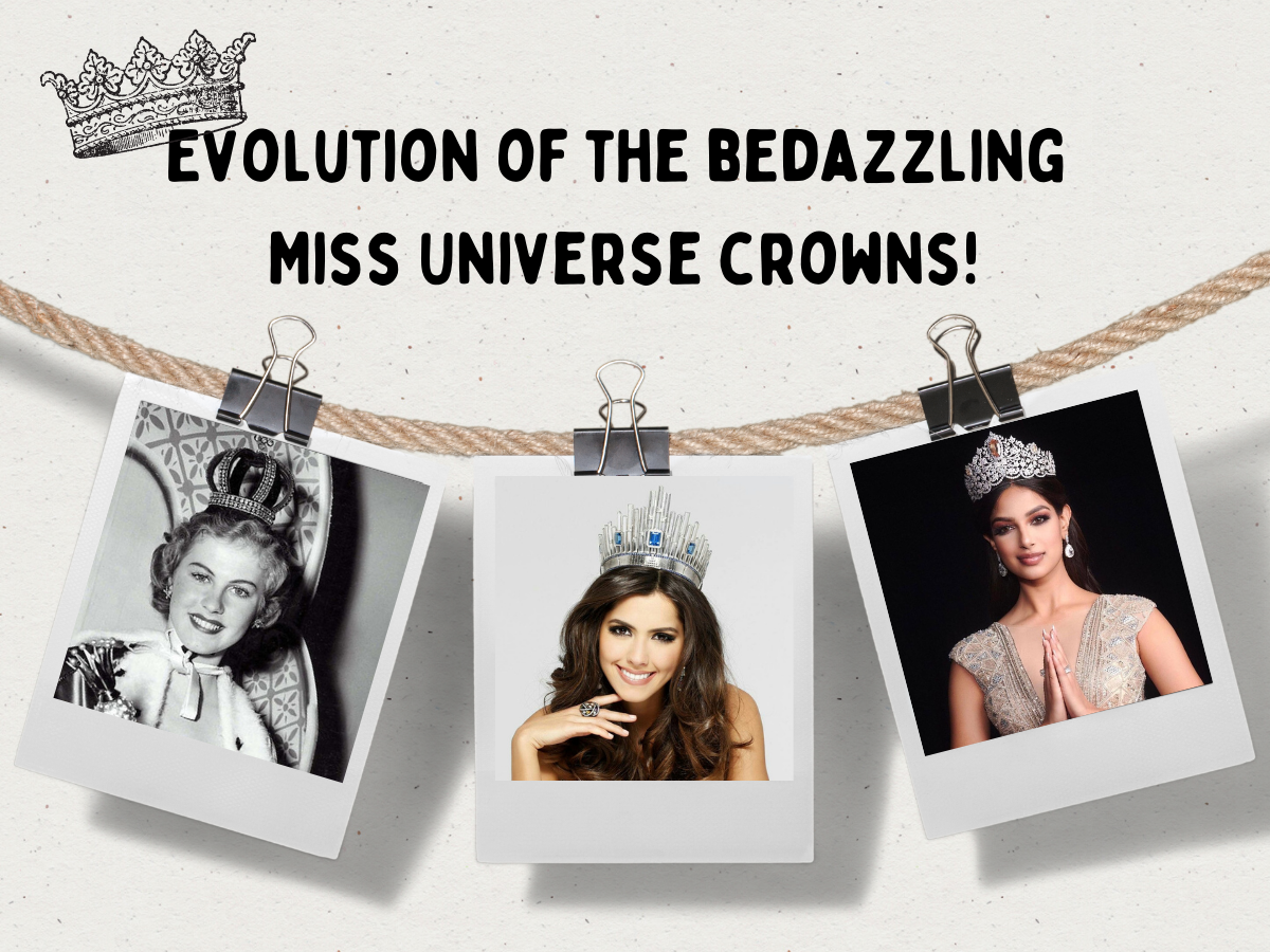 Evolution Of The Bedazzling Miss Universe Crowns Beautypageants