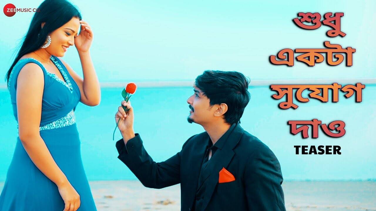 Check Out Popular Bengali Song Music Video Teaser - 'Shudhu Ekta Sujog ...
