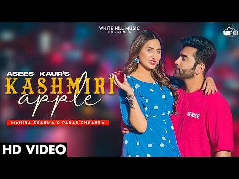 Check Out Latest Punjabi Song Music Video - 'Kashmiri Apple' Sung By Asees  Kaur | Punjabi Video Songs - Times of India