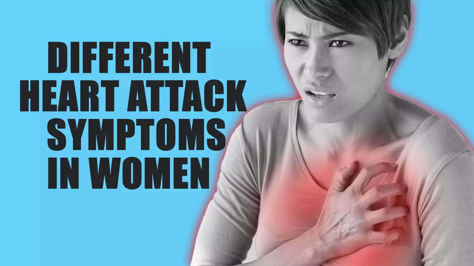 Different heart attack symptoms in women