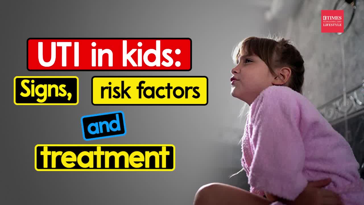 UTI in kids: Signs, risk factors and treatment