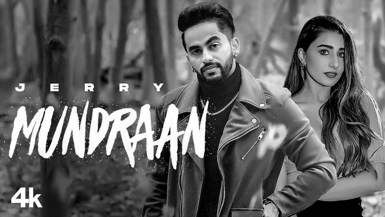 Punjabi Video Song: Latest Punjabi Song 'Mundraan' Sung by Jerry