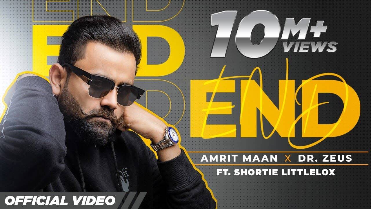 Check Out Latest Punjabi Trending Video Song - 'End' Sung By Amrit Maan | Punjabi Video Songs - Times of India Check Out Latest Punjabi Trending Video Song - 'End' Sung By Amrit Maan | Punjabi Video Songs - Times of India
