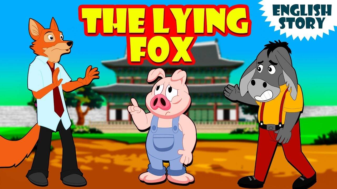 Check Out Popular Kids English Nursery Story 'The Lying Fox' for Kids