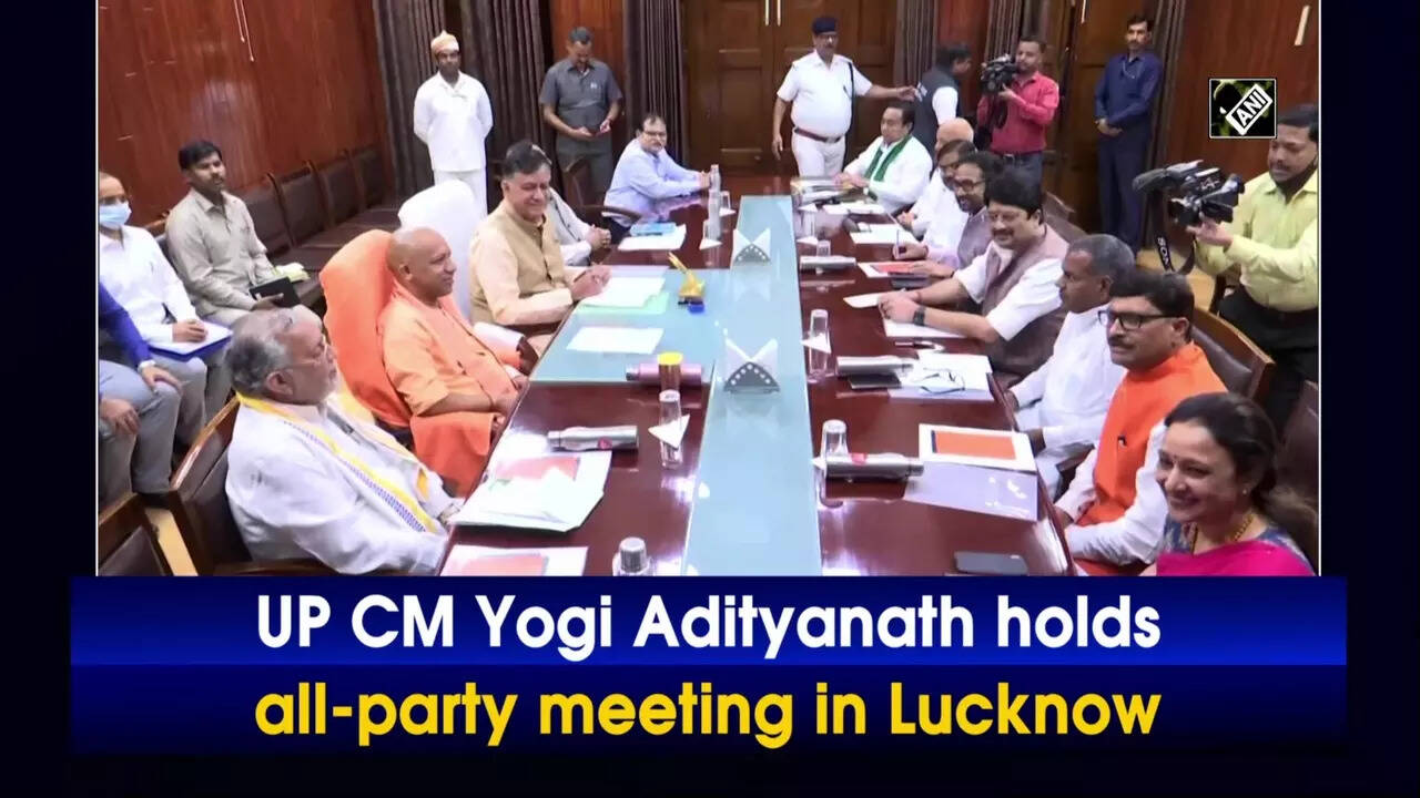 yogi adityanath: UP CM Yogi Adityanath holds all-party meeting in Lucknow