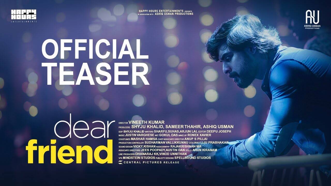 Dear Friend - Official Teaser