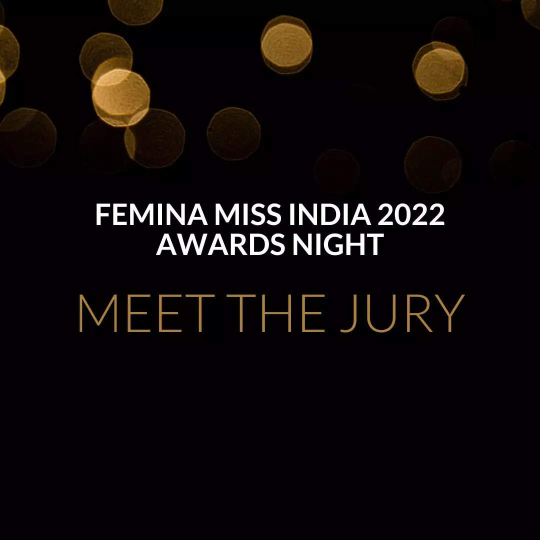 Introducing the jury of Femina Miss India 2022 Awards Night