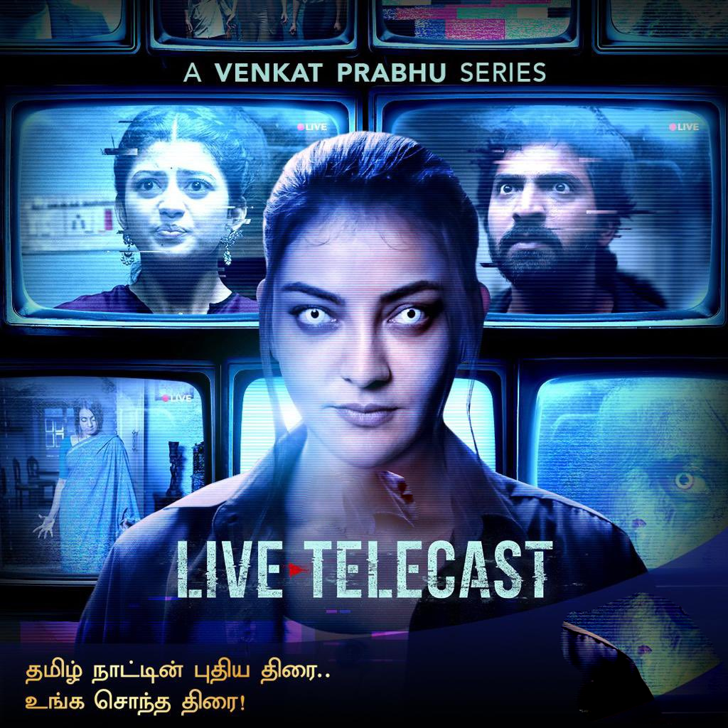 ​Kajal Aggarwal, Vaibhav Reddy, Anandhi -> 'Live Telecast'