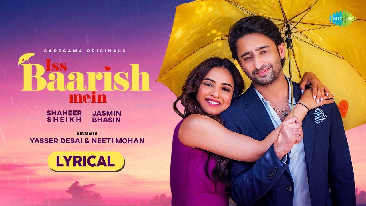 Watch Latest Hindi Video Song 'Iss Baarish Mein' (Lyrical) Sung By ...