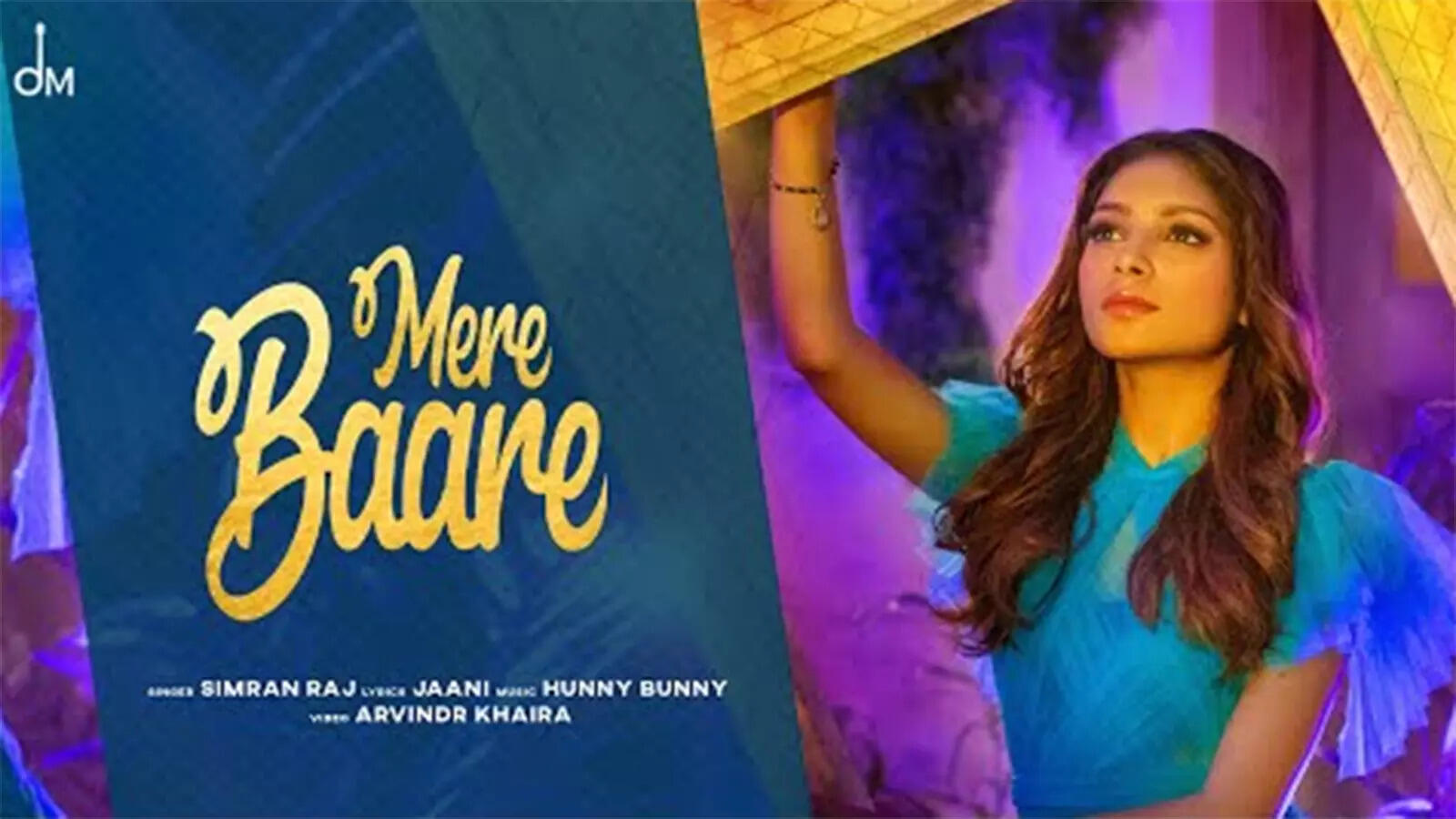 Check Out Latest Punjabi Video Song 'Mere Baare' Sung By Simran Raj